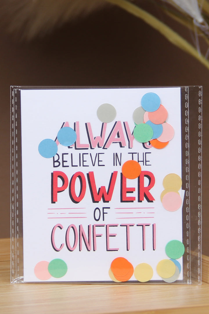 The Gift Label Kort Confetti Greeting Card - Always Believe In The Power Of Confetti V2